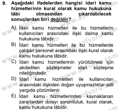 İdare Hukuku Dersi 2012 - 2013 Yılı (Final) Dönem Sonu Sınav Soruları 9. Soru