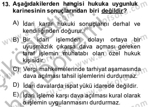 İdare Hukuku Dersi 2013 - 2014 Yılı (Vize) Ara Sınav Soruları 13. Soru