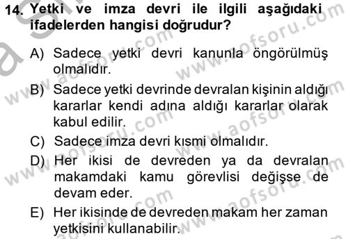 İdare Hukuku Dersi 2013 - 2014 Yılı (Vize) Ara Sınav Soruları 14. Soru
