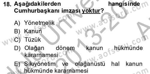 İdare Hukuku Dersi 2013 - 2014 Yılı (Vize) Ara Sınav Soruları 18. Soru