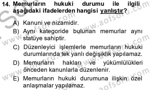 İdare Hukuku Dersi 2013 - 2014 Yılı (Final) Dönem Sonu Sınav Soruları 14. Soru