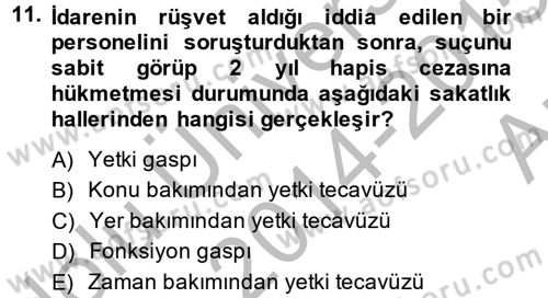İdare Hukuku Dersi 2014 - 2015 Yılı (Vize) Ara Sınav Soruları 11. Soru