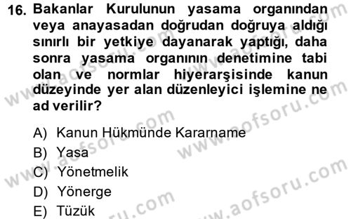 İdare Hukuku Dersi 2014 - 2015 Yılı (Vize) Ara Sınav Soruları 16. Soru