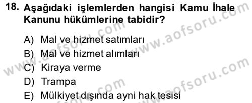 İdare Hukuku Dersi 2014 - 2015 Yılı (Vize) Ara Sınav Soruları 18. Soru