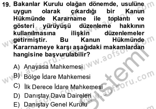 İdare Hukuku Dersi 2014 - 2015 Yılı (Vize) Ara Sınav Soruları 19. Soru