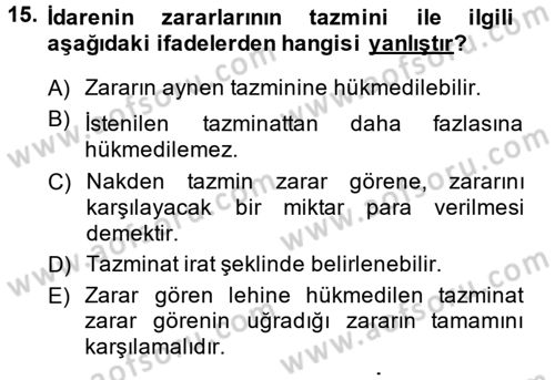İdare Hukuku Dersi 2014 - 2015 Yılı (Final) Dönem Sonu Sınav Soruları 15. Soru