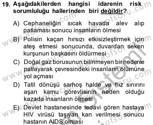 İdare Hukuku Dersi 2014 - 2015 Yılı (Final) Dönem Sonu Sınav Soruları 19. Soru