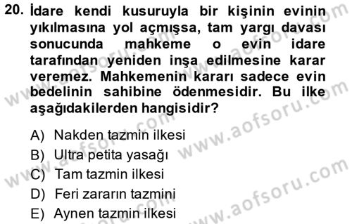 İdare Hukuku Dersi 2014 - 2015 Yılı (Final) Dönem Sonu Sınav Soruları 20. Soru