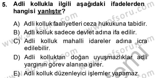 İdare Hukuku Dersi 2014 - 2015 Yılı (Final) Dönem Sonu Sınav Soruları 5. Soru