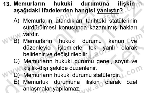 İdare Hukuku Dersi 2014 - 2015 Yılı Tek Ders Sınav Soruları 13. Soru