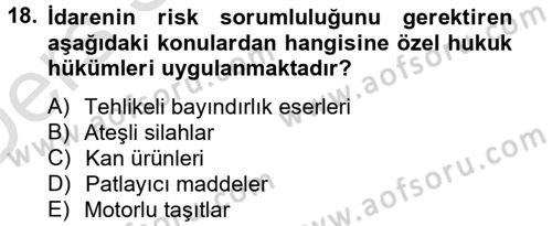 İdare Hukuku Dersi 2014 - 2015 Yılı Tek Ders Sınav Soruları 18. Soru