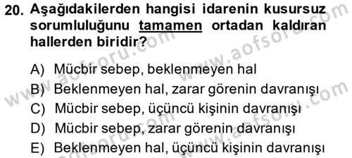 İdare Hukuku Dersi 2014 - 2015 Yılı Tek Ders Sınav Soruları 20. Soru