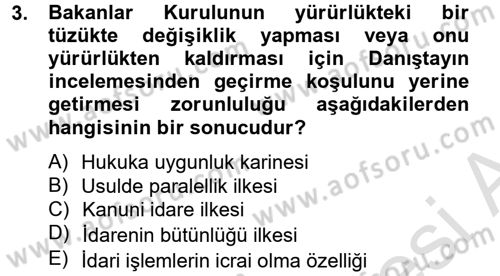 İdare Hukuku Dersi 2014 - 2015 Yılı Tek Ders Sınav Soruları 3. Soru