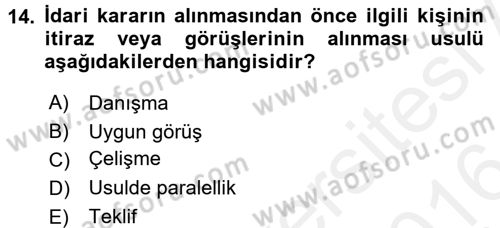 İdare Hukuku Dersi 2015 - 2016 Yılı (Vize) Ara Sınav Soruları 14. Soru