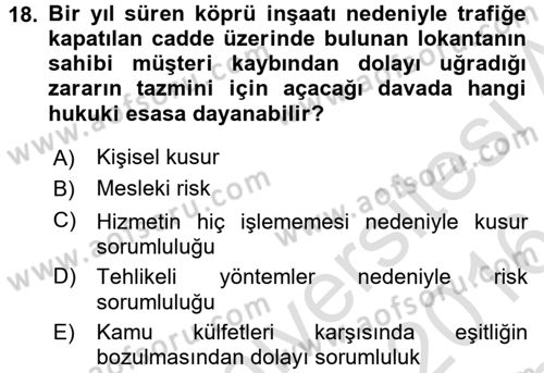 İdare Hukuku Dersi 2015 - 2016 Yılı (Final) Dönem Sonu Sınav Soruları 18. Soru