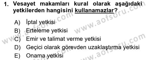 İdare Hukuku Dersi 2016 - 2017 Yılı 3 Ders Sınav Soruları 1. Soru