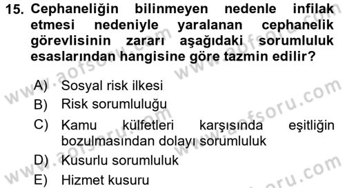 İdare Hukuku Dersi 2016 - 2017 Yılı 3 Ders Sınav Soruları 15. Soru