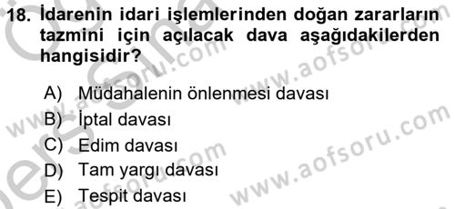 İdare Hukuku Dersi 2016 - 2017 Yılı 3 Ders Sınav Soruları 18. Soru