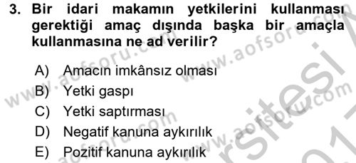 İdare Hukuku Dersi 2016 - 2017 Yılı 3 Ders Sınav Soruları 3. Soru