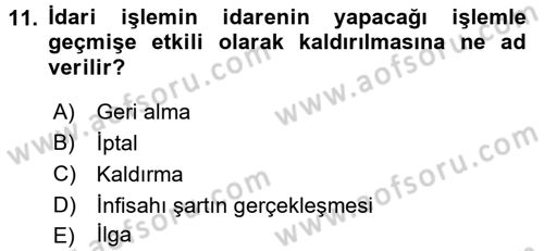 İdare Hukuku Dersi 2016 - 2017 Yılı (Vize) Ara Sınav Soruları 11. Soru
