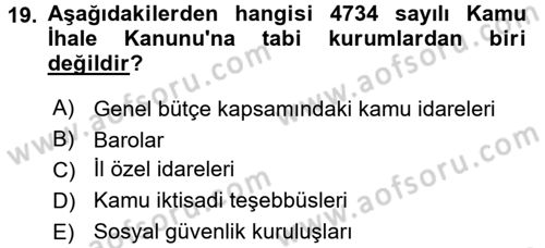 İdare Hukuku Dersi 2016 - 2017 Yılı (Vize) Ara Sınav Soruları 19. Soru