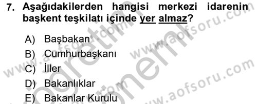 İdare Hukuku Dersi 2016 - 2017 Yılı (Vize) Ara Sınav Soruları 7. Soru