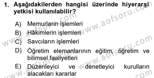 İdare Hukuku Dersi 2018 - 2019 Yılı (Vize) Ara Sınav Soruları 1. Soru