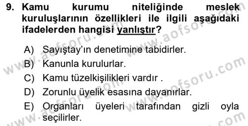 İdare Hukuku Dersi 2018 - 2019 Yılı (Vize) Ara Sınav Soruları 9. Soru