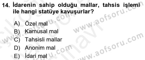 İdare Hukuku Dersi 2018 - 2019 Yılı (Final) Dönem Sonu Sınavı 14. Soru