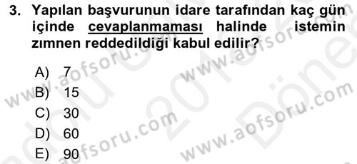 İdare Hukuku Dersi 2018 - 2019 Yılı (Final) Dönem Sonu Sınavı 3. Soru