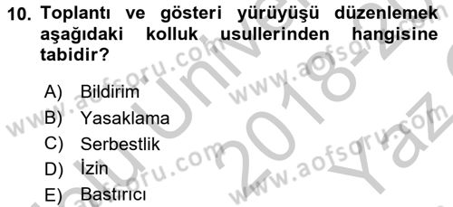 İdare Hukuku Dersi 2018 - 2019 Yılı Yaz Okulu Sınav Soruları 10. Soru