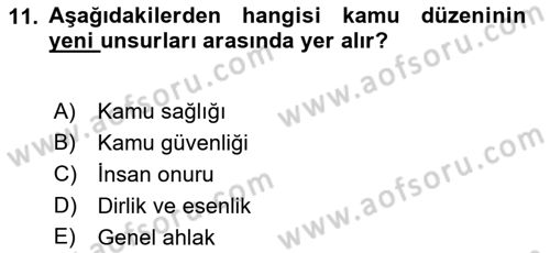 İdare Hukuku Dersi 2018 - 2019 Yılı Yaz Okulu Sınav Soruları 11. Soru