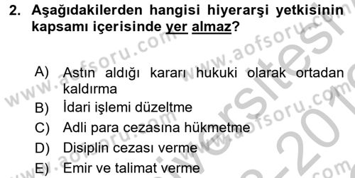 İdare Hukuku Dersi 2018 - 2019 Yılı Yaz Okulu Sınav Soruları 2. Soru