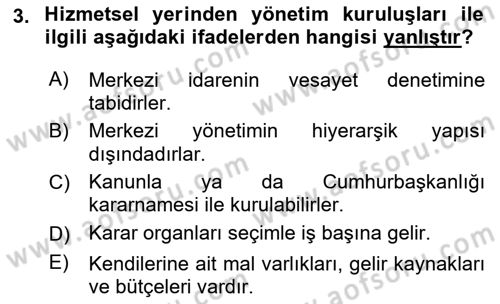 İdare Hukuku Dersi 2018 - 2019 Yılı Yaz Okulu Sınav Soruları 3. Soru
