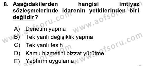 İdare Hukuku Dersi 2018 - 2019 Yılı Yaz Okulu Sınav Soruları 8. Soru