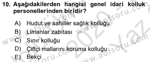 İdare Hukuku Dersi 2020 - 2021 Yılı Yaz Okulu Sınavı 10. Soru