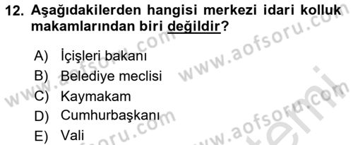 İdare Hukuku Dersi 2020 - 2021 Yılı Yaz Okulu Sınavı 12. Soru