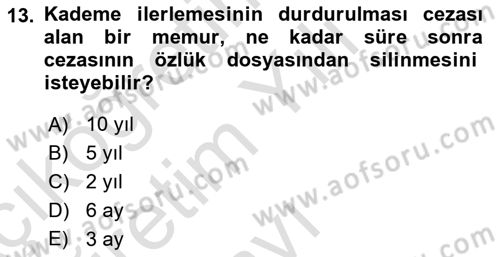 İdare Hukuku Dersi 2020 - 2021 Yılı Yaz Okulu Sınavı 13. Soru