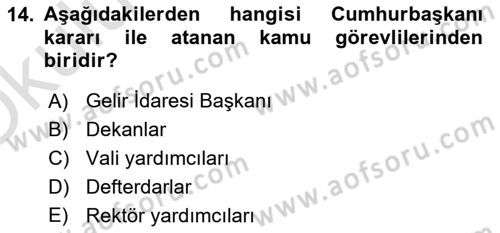 İdare Hukuku Dersi 2020 - 2021 Yılı Yaz Okulu Sınavı 14. Soru