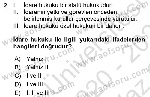 İdare Hukuku Dersi 2020 - 2021 Yılı Yaz Okulu Sınavı 2. Soru