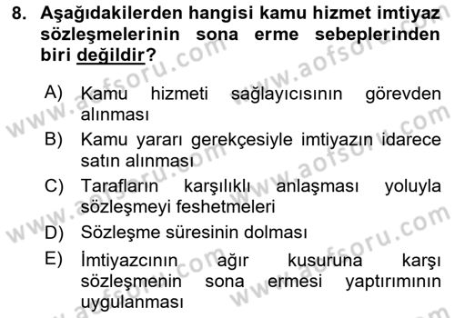 İdare Hukuku Dersi 2020 - 2021 Yılı Yaz Okulu Sınavı 8. Soru