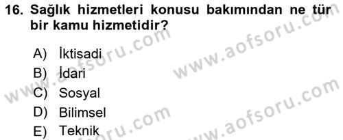 İdare Hukuku Dersi 2021 - 2022 Yılı (Vize) Ara Sınavı 16. Soru