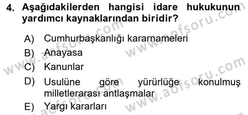 İdare Hukuku Dersi 2021 - 2022 Yılı (Vize) Ara Sınavı 4. Soru