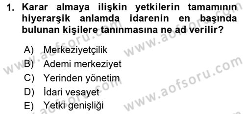 İdare Hukuku Dersi 2021 - 2022 Yılı Yaz Okulu Sınav Soruları 1. Soru