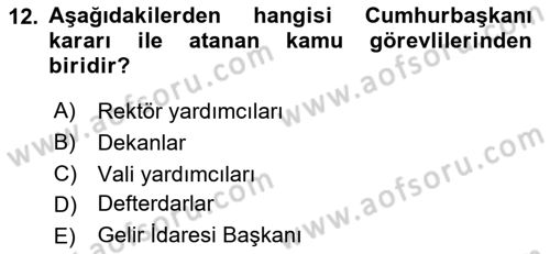 İdare Hukuku Dersi 2021 - 2022 Yılı Yaz Okulu Sınav Soruları 12. Soru
