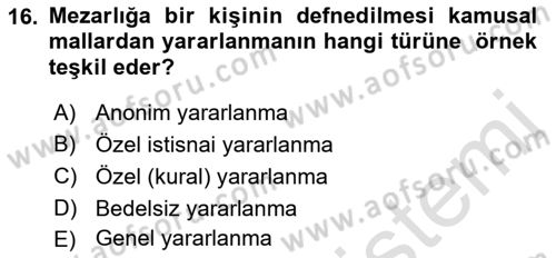 İdare Hukuku Dersi 2021 - 2022 Yılı Yaz Okulu Sınav Soruları 16. Soru