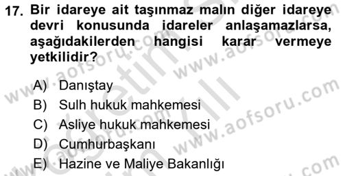 İdare Hukuku Dersi 2021 - 2022 Yılı Yaz Okulu Sınav Soruları 17. Soru