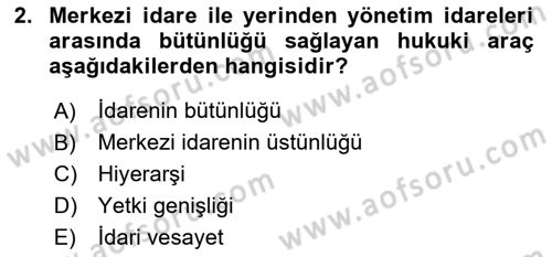 İdare Hukuku Dersi 2021 - 2022 Yılı Yaz Okulu Sınav Soruları 2. Soru