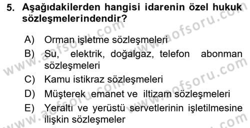 İdare Hukuku Dersi 2021 - 2022 Yılı Yaz Okulu Sınav Soruları 5. Soru