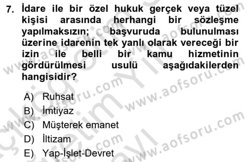 İdare Hukuku Dersi 2021 - 2022 Yılı Yaz Okulu Sınav Soruları 7. Soru